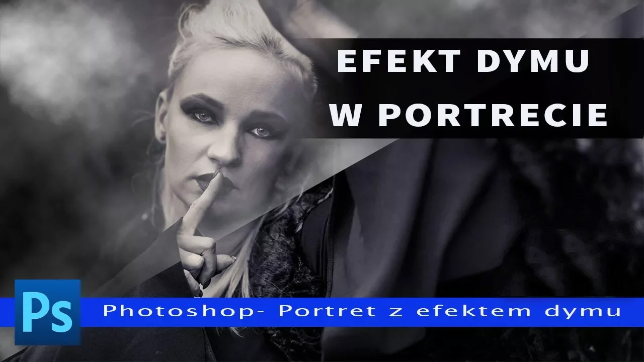 Portret Fotograficzny Z Efektem Dymu Adobe Photoshop Fotomix Szkolenia Kursy Inspiracje 7592